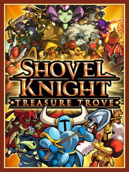 Shovel Knight: Treasure Trove (Steam)