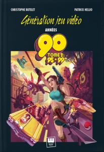 Génération Jeu Vidéo - Années 90 - Tome 2