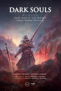 Dark souls : Par-delà la mort - Volume 2