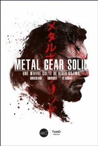 Metal gear solid : Une oeuvre culte de Hideo Kojima