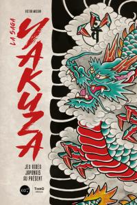La saga Yakuza : Jeu vidéo japonais au présent