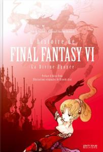 L'Histoire de Final Fantasy VI - La Divine Epopée
