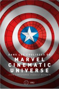 Dans les coulisses du Marvel Cinematic Universe