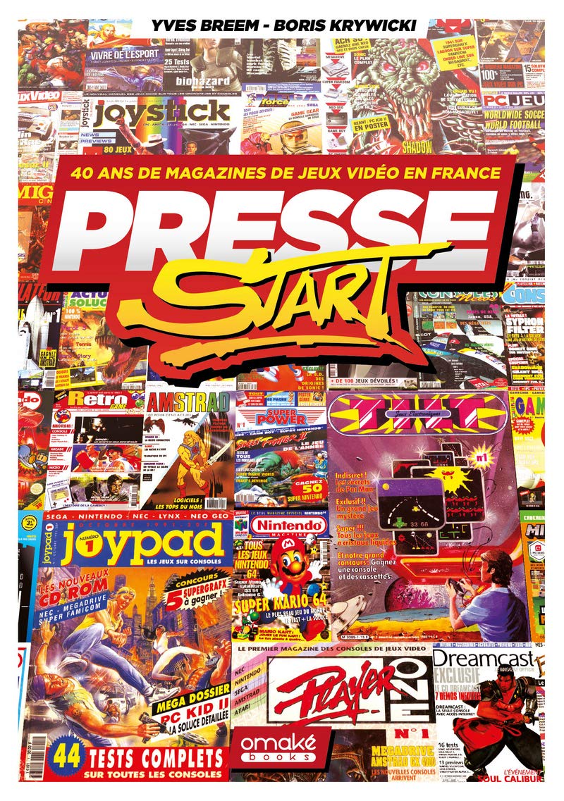 Presse Start - 40 ans de magazines de jeux vidéo en France (Broché)