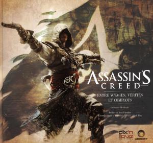 Assassin's Creed - Entre voyages, vérités et complots