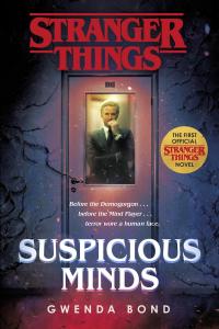 Stranger Things : Suspicious Minds