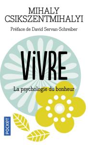 Vivre : La psychologie du bonheur