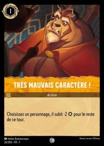 Très mauvais caractère !
