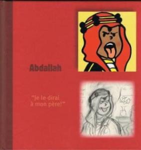 Abdallah - "Je le dirai à mon père !"