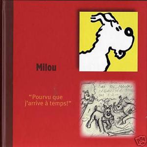 Milou - "Pourvu que j'arrive à temps !"