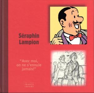 Séraphin Lampion - "Avec moi, on ne s'ennuie jamais !"