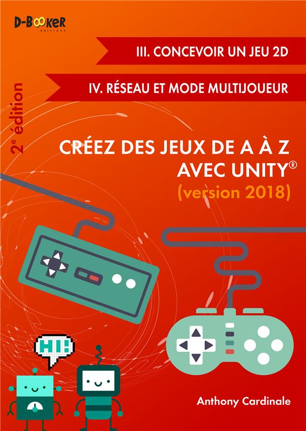 Créez des jeux de A à Z avec Unity (III-IV) (version 2018)
