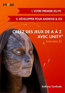 Créez des jeux de A à Z avec Unity (I-II)
