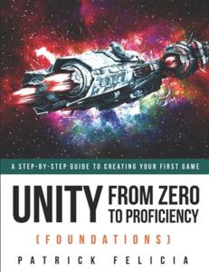 Unity From Zero to Proficiency (Foundations)