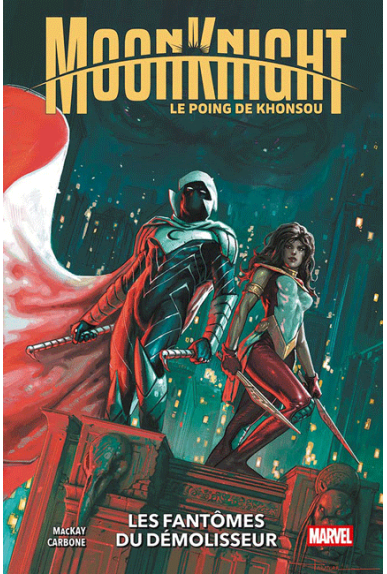 Moon Knight - Le poing de Khonsou 3 - Les fantômes du Démolisseur