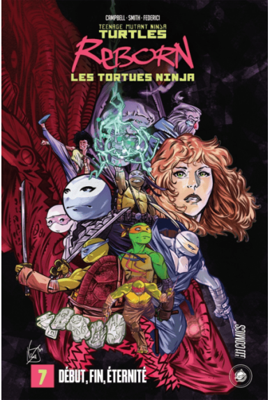 Les tortues Ninja Reborn Tome 7 - Début, fin, éternité