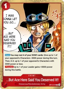 But Ace Here Said You Deserved It!!